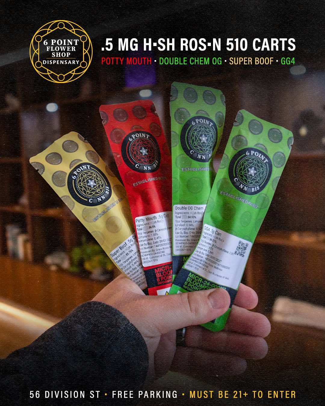 6 Point Flower Shop hash rosin 510 vape carts in four strains: Potty Mouth, Double Chem OG, Super Boof and GG4